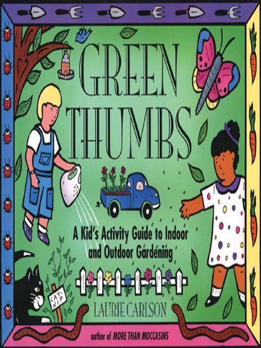 Title details for Green Thumbs by Laurie Carlson - Available